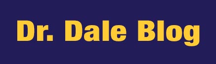 Blog Posts by Dr. Dale!